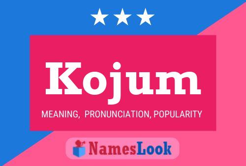 Kojum Name Poster