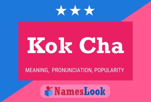 Kok Cha Name Poster