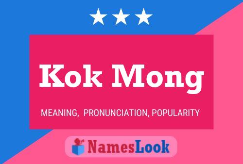 Kok Mong Name Poster