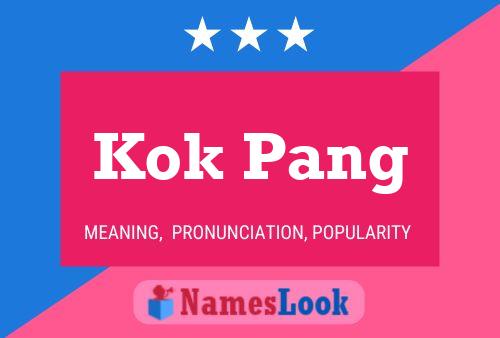 Kok Pang Name Poster