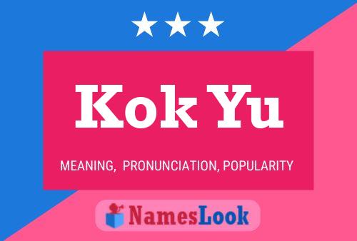 Kok Yu Name Poster