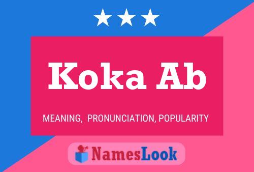 Koka Ab Name Poster