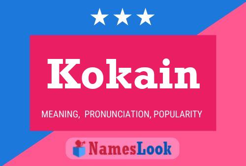 Kokain Name Poster