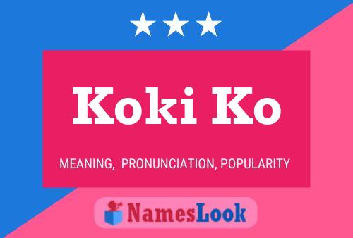 Koki Ko Name Poster