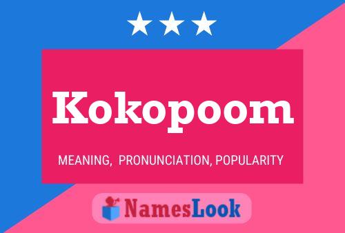 Kokopoom Name Poster