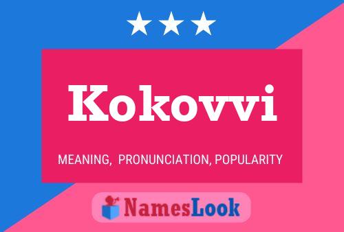 Kokovvi Name Poster