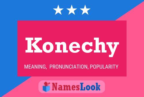 Konechy Name Poster