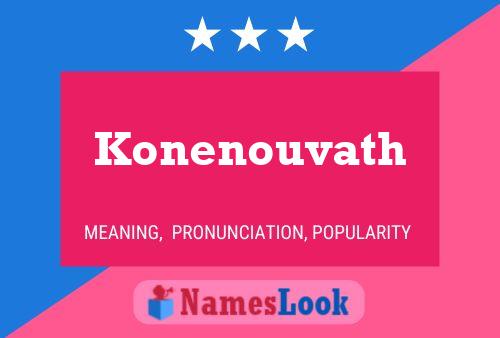 Konenouvath Name Poster