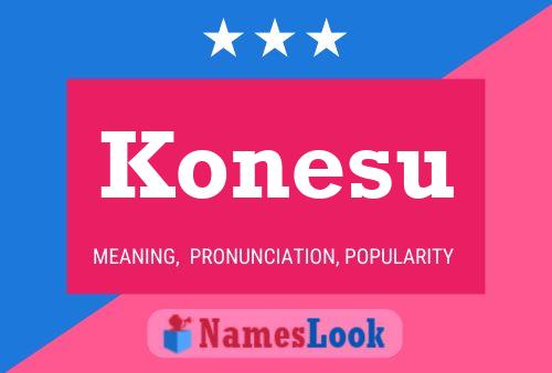 Konesu Name Poster