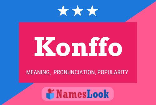 Konffo Name Poster