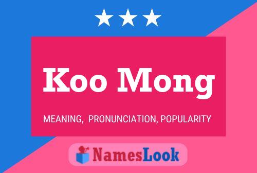 Koo Mong Name Poster