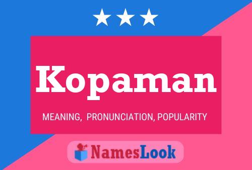 Kopaman Name Poster