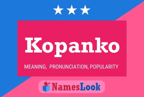 Kopanko Name Poster