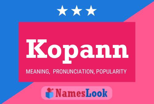 Kopann Name Poster