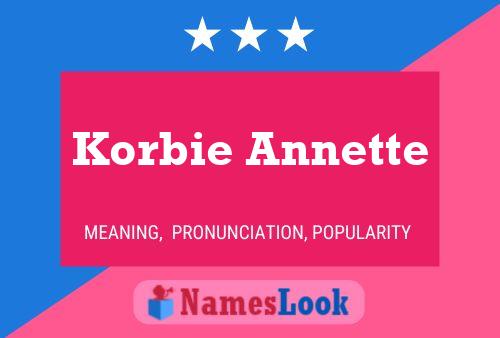 Korbie Annette Name Poster