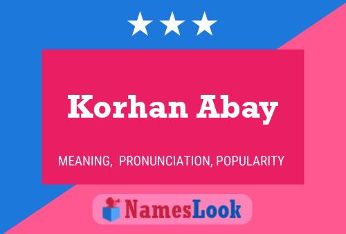 Korhan Abay Name Poster