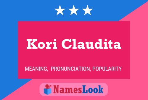 Kori Claudita Name Poster