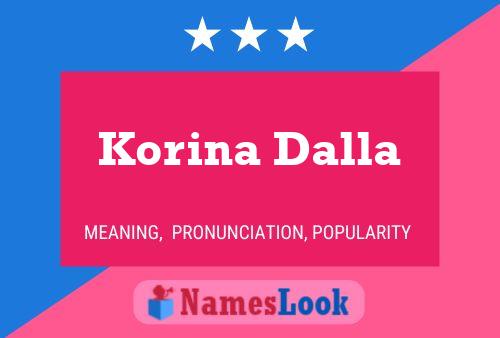 Korina Dalla Name Poster