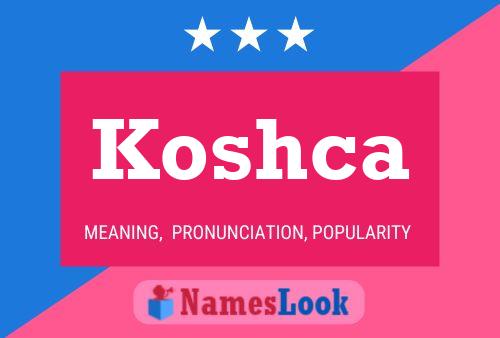 Koshca Name Poster