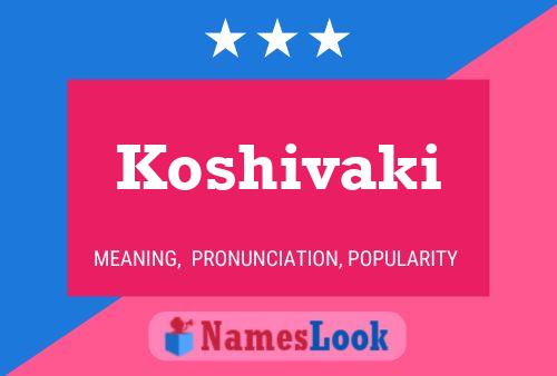 Koshivaki Name Poster