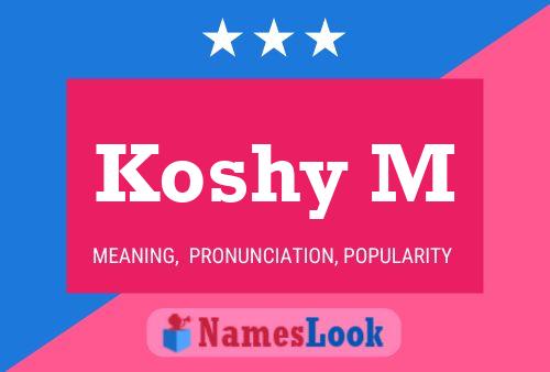 Koshy M Name Poster