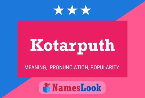 Kotarputh Name Poster