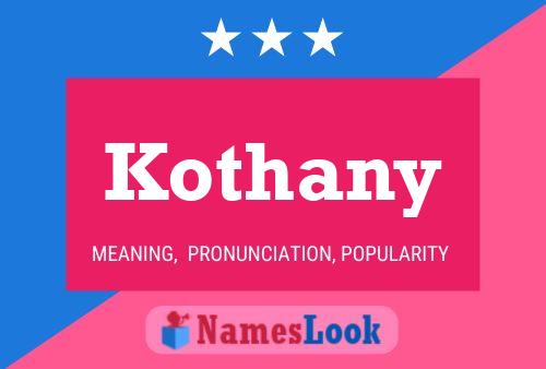 Kothany Name Poster