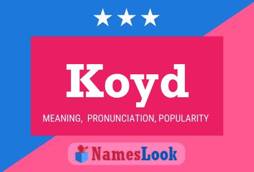 Koyd Name Poster