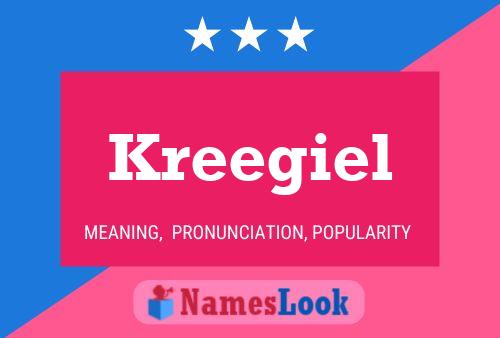 Kreegiel Name Poster