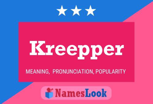 Kreepper Name Poster