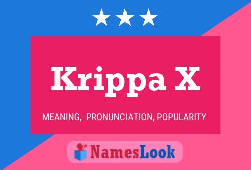 Krippa X Name Poster