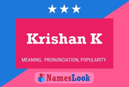 Krishan K Name Poster