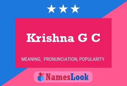 Krishna G C Name Poster