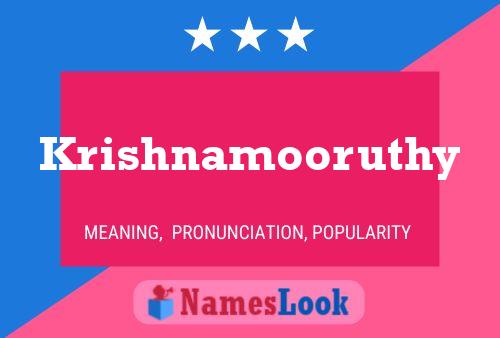 Krishnamooruthy Name Poster