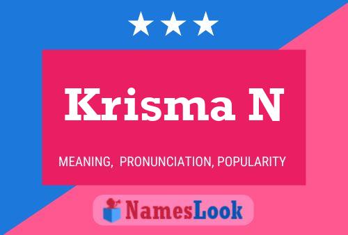 Krisma N Name Poster