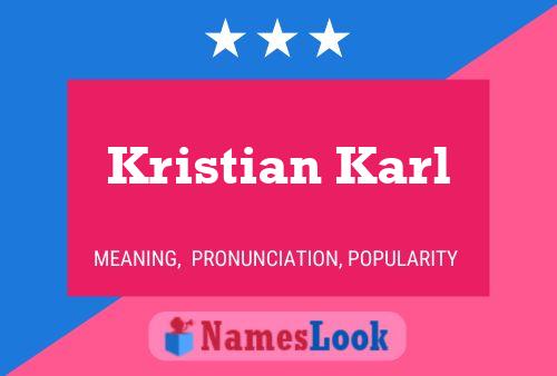 Kristian Karl Name Poster