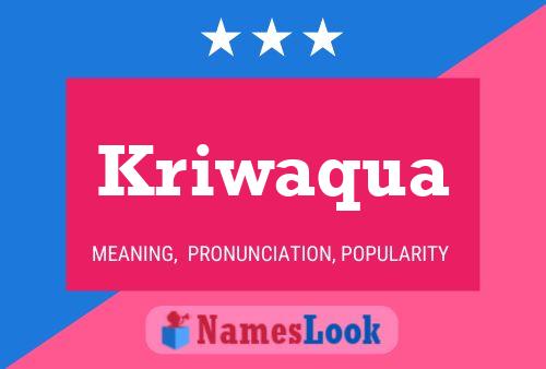 Kriwaqua Name Poster