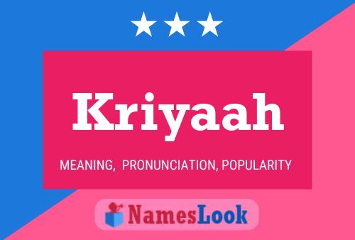 Kriyaah Name Poster