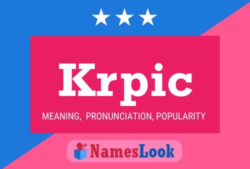 Krpic Name Poster