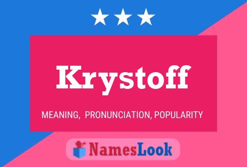 Krystoff Name Poster