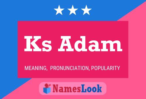 Ks Adam Name Poster