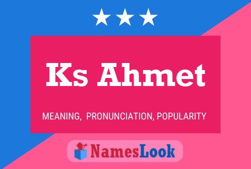 Ks Ahmet Name Poster