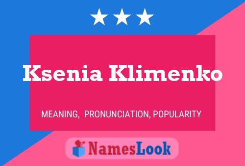 Ksenia Klimenko Name Poster