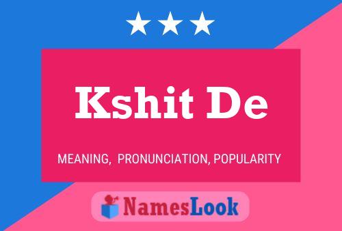 Kshit De Name Poster