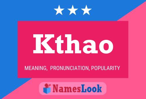 Kthao Name Poster