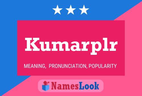 Kumarplr Name Poster