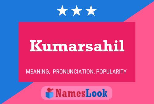 Kumarsahil Name Poster