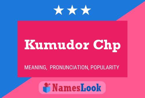 Kumudor Chp Name Poster