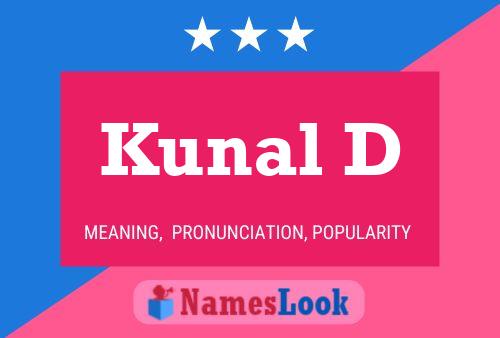 Kunal D Name Poster