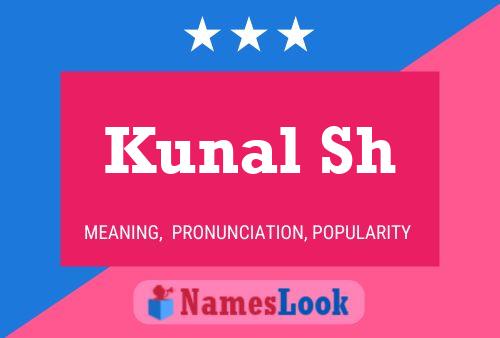 Kunal Sh Name Poster